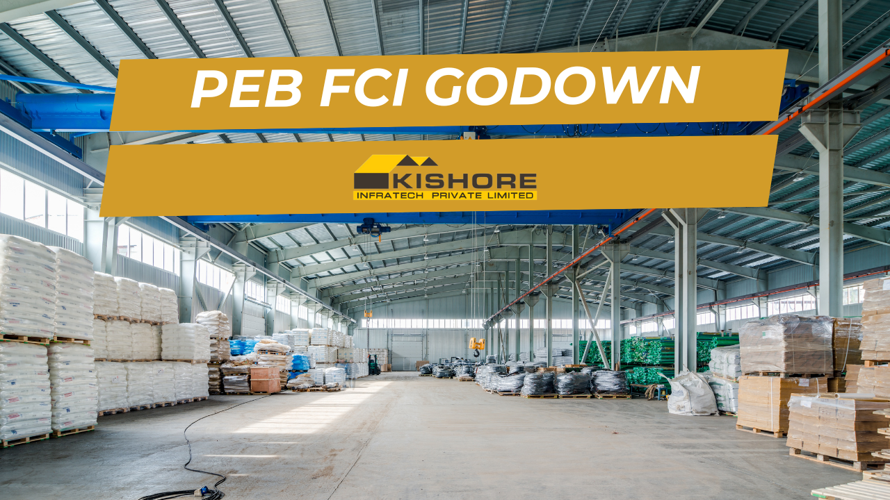 FCI Godown Specifications: AP, Telangana, KA, TN, Odisha 2 PEB - FCI godown specifications